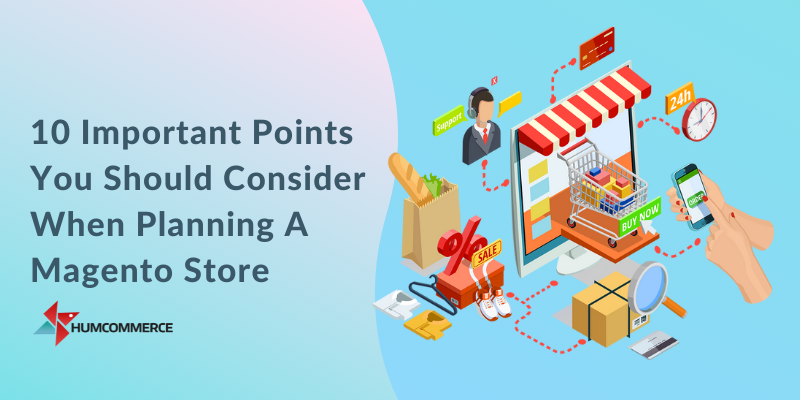 10-Important-Points-You-Should-Consider-When-Planning-A-Magento-Store