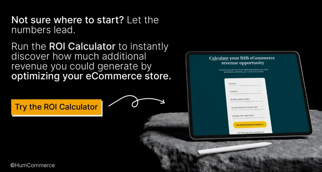 Run the ROI Calculator to instantly discover how much additional revenue you could generate by optimizing your eCommerce store.